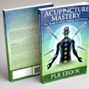 Are you curious about acupuncture and how it promotes holistic health? Whether you're an acupuncturist, a wellness content creator, or just someone interested in learning more, there’s an exciting resource available for you: a free PLR eBook on Acupuncture Mastery