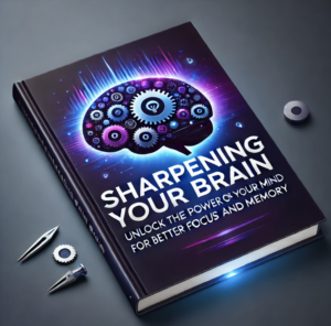 Sharpening Your Brain PLR Ebook